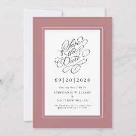 Dusty Rose Elegant Pink Wedding Calligraphy Script Save The Date