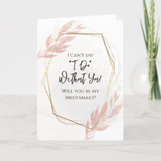 Dusty Rose Gold Floral Werden Sie meine Bridesmaid Dankeskarte