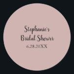 Dusty Rose Hochzeit Custom Light Pink Brautparty Runder Aufkleber<br><div class="desc">Mit solider staubigen Rose und individueller Vorlage für Brautparty,  ist dies ideal für Hochzeiten,  Brautpartys etc. Sie können für andere Veranstaltungen wie Babydusche,  Geburtstage,  Bachelorette und mehr anpassen!</div>