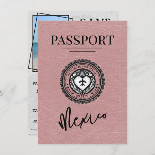 Dusty Rose Mexico Passport Save the Date