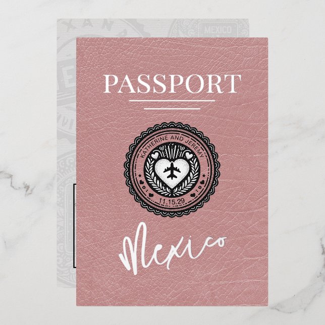 Dusty Rose Mexico Passport Wedding Folieneinladung (Vorderseite/Rückseite)