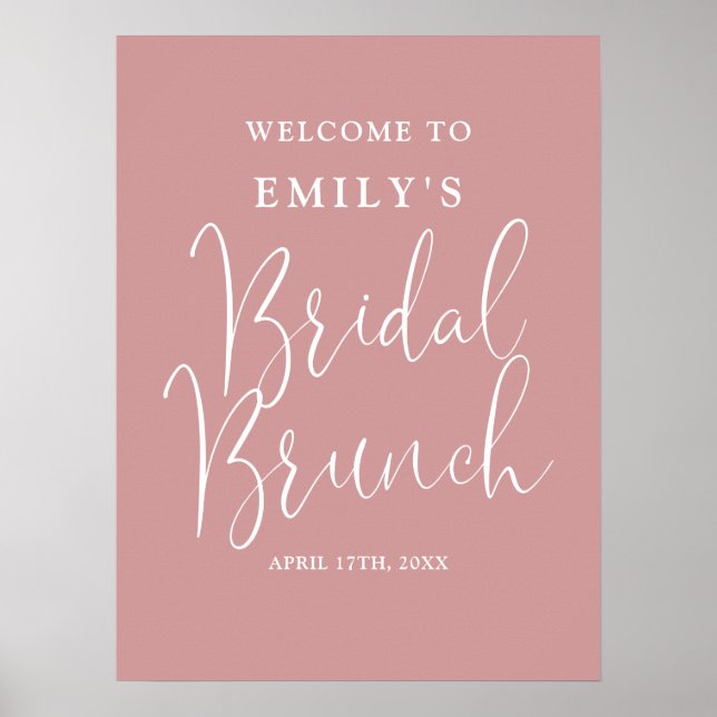 Dusty Rose Script Bridal Brunch Begrüßungszeichen Poster (Vorne)