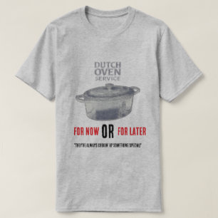 Dutch-Oven-Service T-Shirt