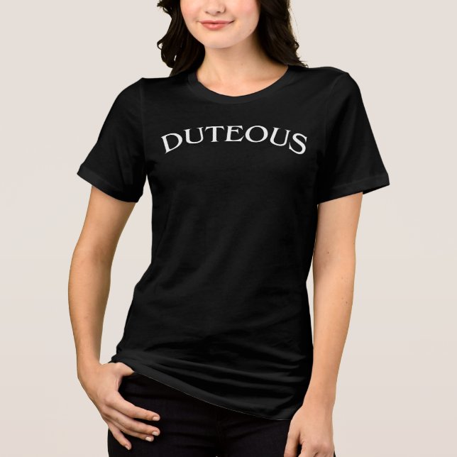 Duteous - Loyal Responsible Tri-Blend Shirt (Vorderseite)