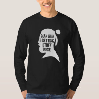 Dutt am Mann und Sachen erledigen Lustige Männerd T-Shirt