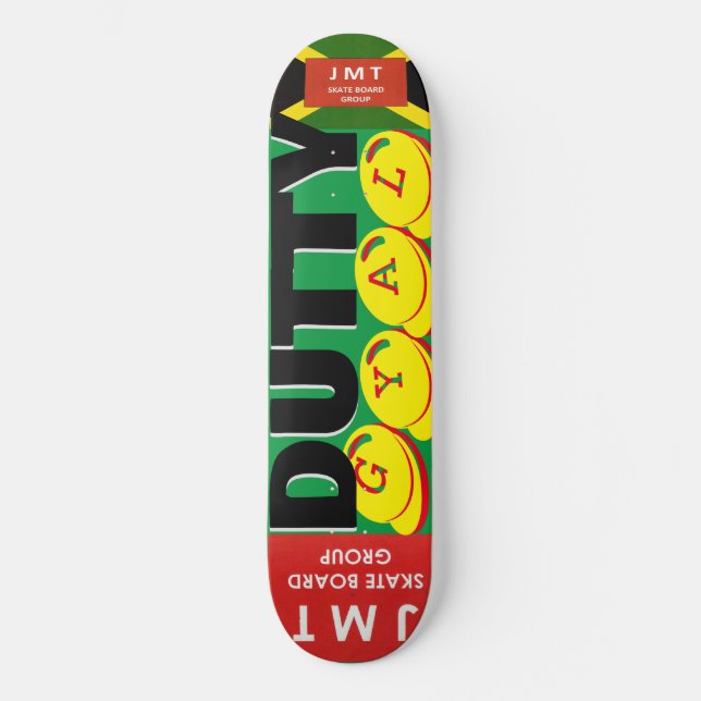 DUTTY GYAL. JMT 8 1/4" Skateboarddecke Skateboard (Vorderseite)