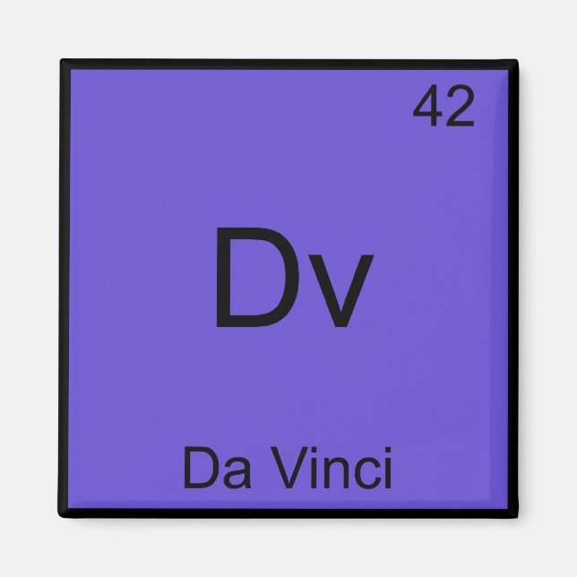 Dv - Da Vinci Funny Chemistry Element Symbol T-Shi Magnet (Vorne)