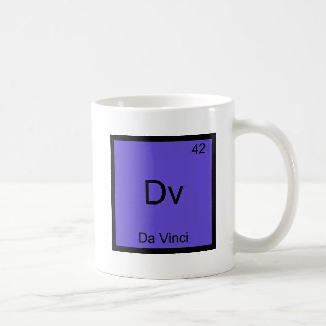 Dv - Da Vinci Funny Chemistry Element Symbol T-Shi Tasse (Rechts)