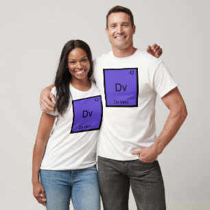 Dv - Da Vinci Lustiges Chemie-Element-Symbol-T-Shi T-Shirt