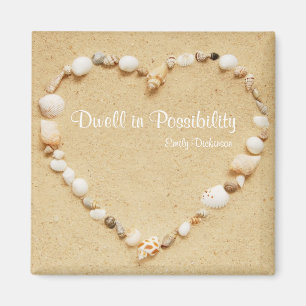 Dwell in Possibility Seashells Magnet
