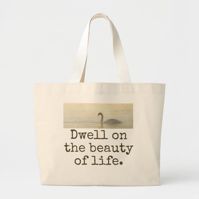 Dwell on the Beauty Life - Schönheitsangebot Jumbo Stoffbeutel (Vorne)