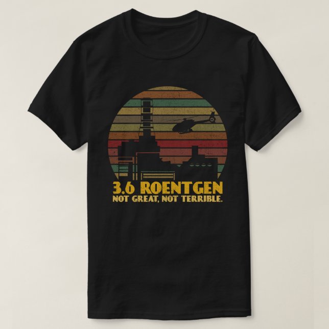 Dyatlov 3.6 Roentgen Not Great Not Terrible T-Shirt (Design vorne)