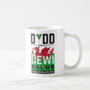 Dydd GÆDewi Hapus Happy St Davids Day 6 Kaffeetasse