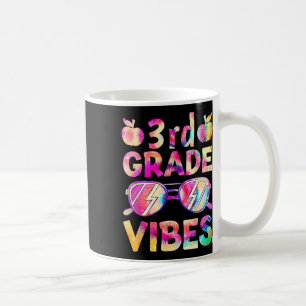 Dye 3rd Grade Vibes Lehrer erster Tag zurück zu S Kaffeetasse
