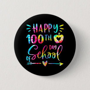 Dye Happy 100th Day School Lehrer Student 100 Tag Button