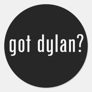 Dylan got? runder aufkleber