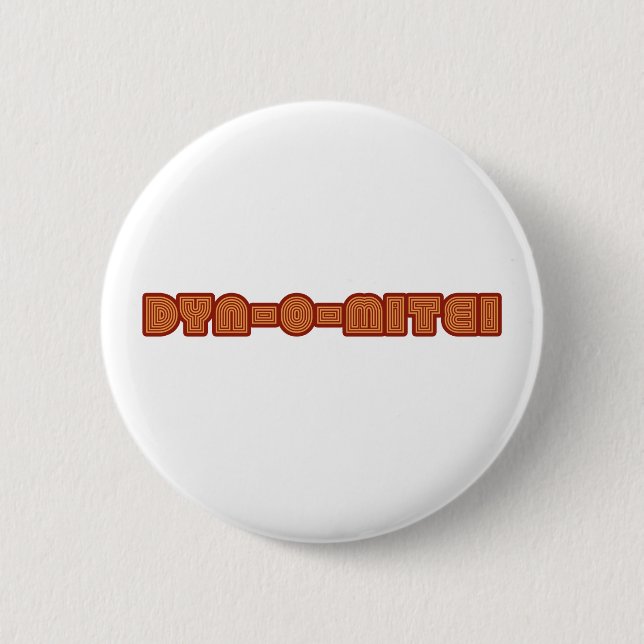 Dyn-O-Milbe Button (Vorderseite)