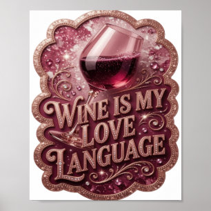 Dynamic Gold WEIN IST MEINE LIEBESSPRACHE Poster