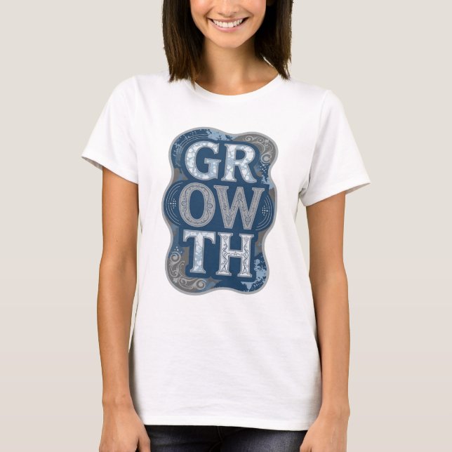 Dynamisches Blau GROWTH Zitat Design T-Shirt (Vorderseite)