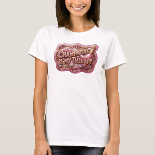 Dynamisches Pink CHAMPAGNER IST MEINE THERAPIE T-S T-Shirt