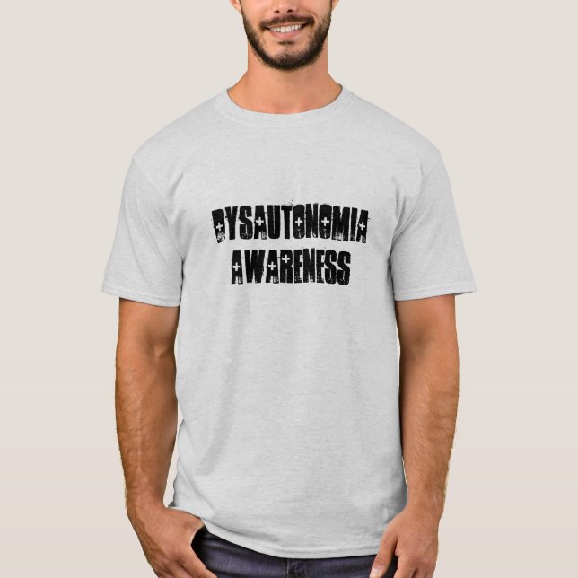 Dysautonomia Bewusstsein T-Shirt (Vorderseite)