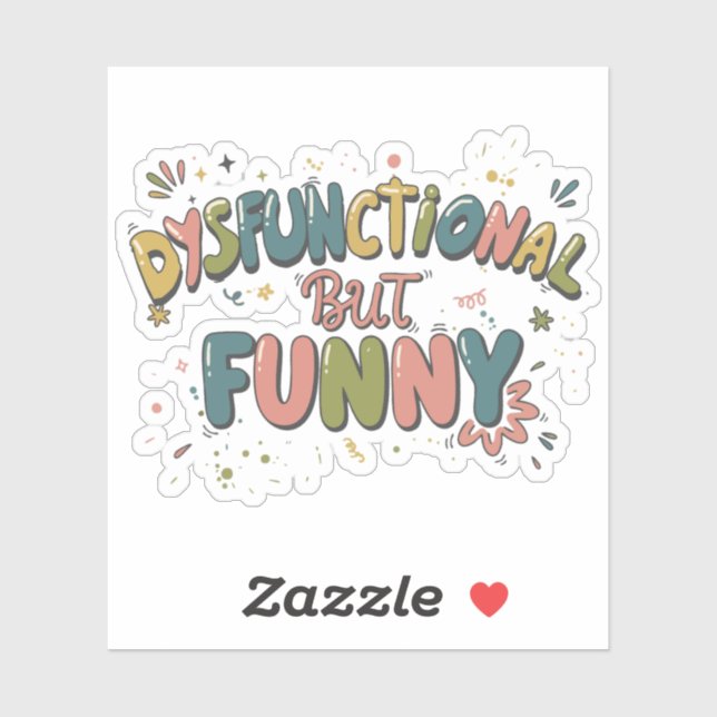 Dysfunctional but funny aufkleber (Blatt)