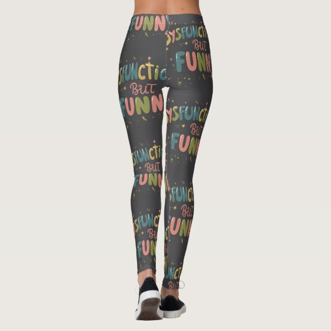 Dysfunktional, aber lustig leggings (Rückseite)