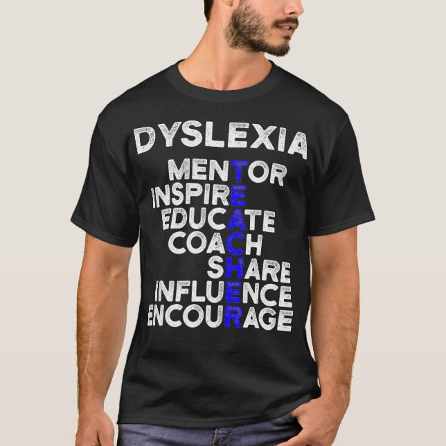 Dysleia Lehrer Therapeut Dysleic Therapie2 T-Shirt (Vorderseite)