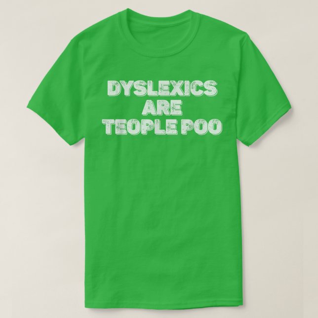 Dyslexia ADHD Dyslexics Disorder Awareness  T-Shirt (Design vorne)