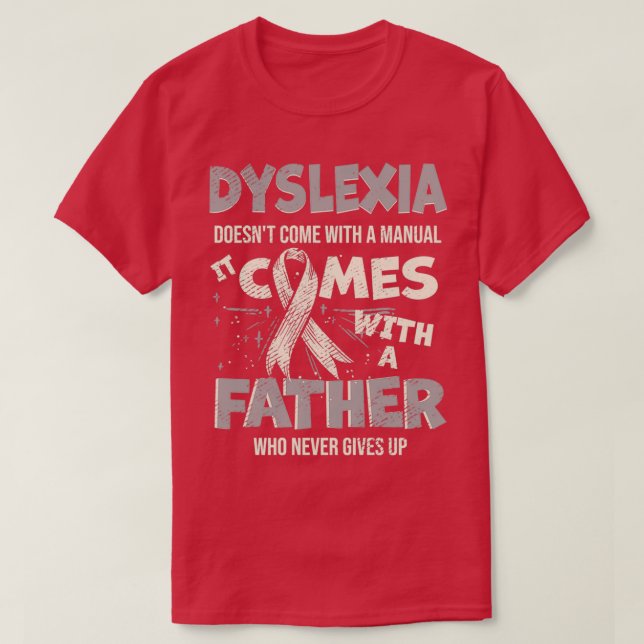 Dyslexia Doesnx27t enthält ein Handbuch, das 2 T-Shirt (Design vorne)