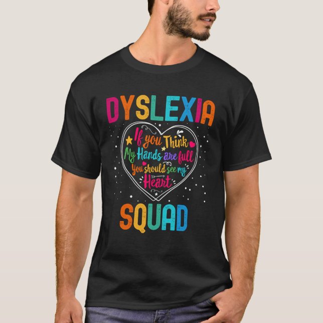 Dyslexia Squad Appreciation Week Back to School He T-Shirt (Vorderseite)