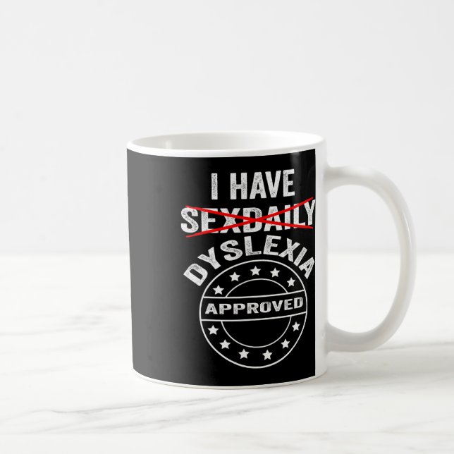 Dyslexie am Tag Kaffeetasse (Rechts)