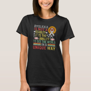 Dyslexie Bewusstsein Welteinzigartig Nicht Behinde T-Shirt