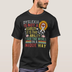 Dyslexie Bewusstsein Welteinzigartig Nicht Behinde T-Shirt