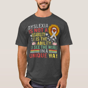 Dyslexie Bewusstsein Welteinzigartig Nicht Behinde T-Shirt