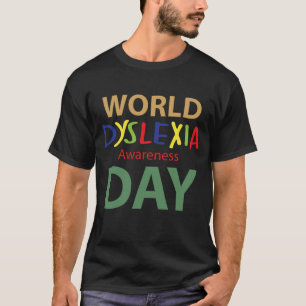 Dyslexie-Bewusstseinstag Dyslexie T-Shirt
