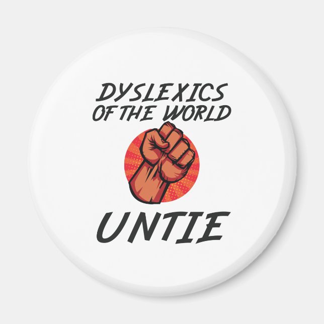 Dyslexie der Untie Funny Dyslexia-Geschenk Magnet (Vorne)