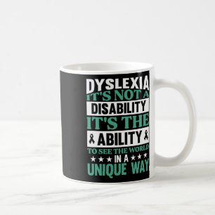 Dyslexie Es ist keine Behinderung Dyslexie Bewusst Kaffeetasse