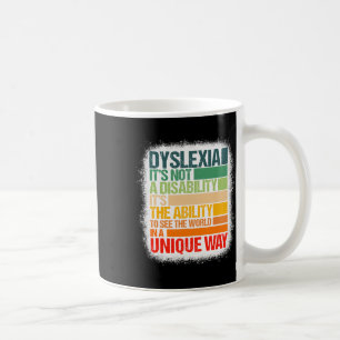 Dyslexie Es ist keine Behinderung Dyslexie Bewusst Kaffeetasse