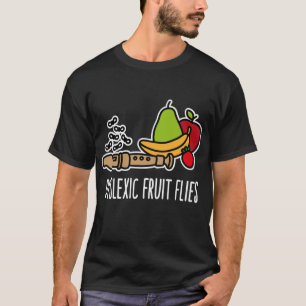 Dyslexie Fruchtfliegen - Funny dyslexixics & T-Shirt