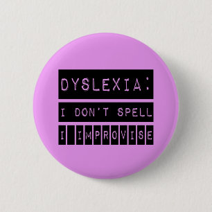 Dyslexie: Ich buchstabiere nicht - ich Button