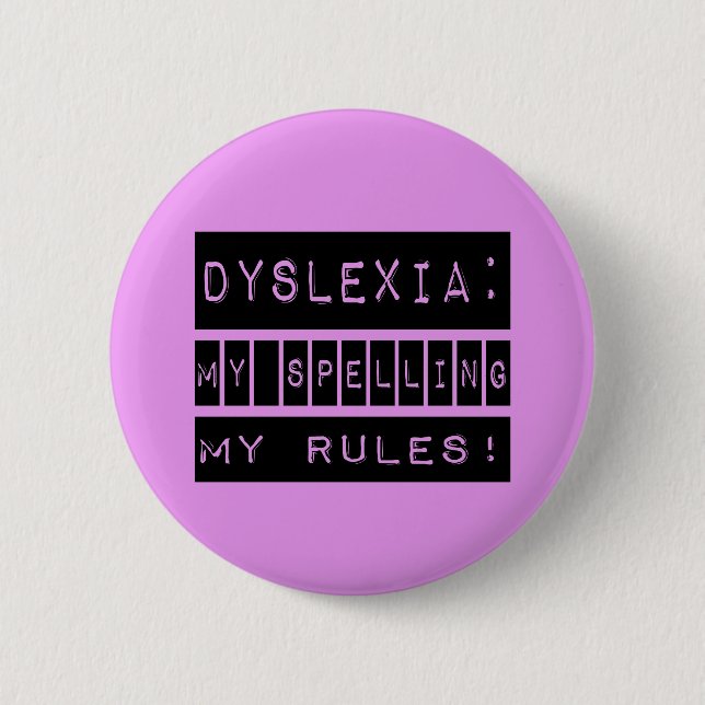 Dyslexie: Meine Rechtschreibung meine Regeln!  Button (Vorderseite)