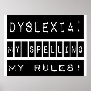 Dyslexie: Meine Rechtschreibung meiner Regeln! Dys Poster