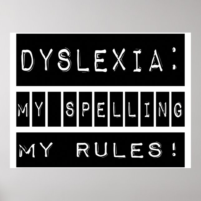 Dyslexie: Meine Rechtschreibung meiner Regeln! Dys Poster (Vorne)