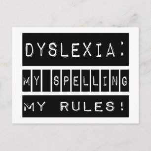Dyslexie: Meine Rechtschreibung meiner Regeln! Dys Postkarte