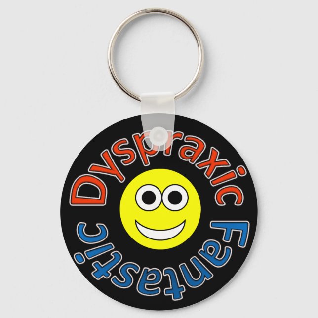 Dyspraxie Fantastischer Keyring Schlüsselanhänger (Vorderseite)