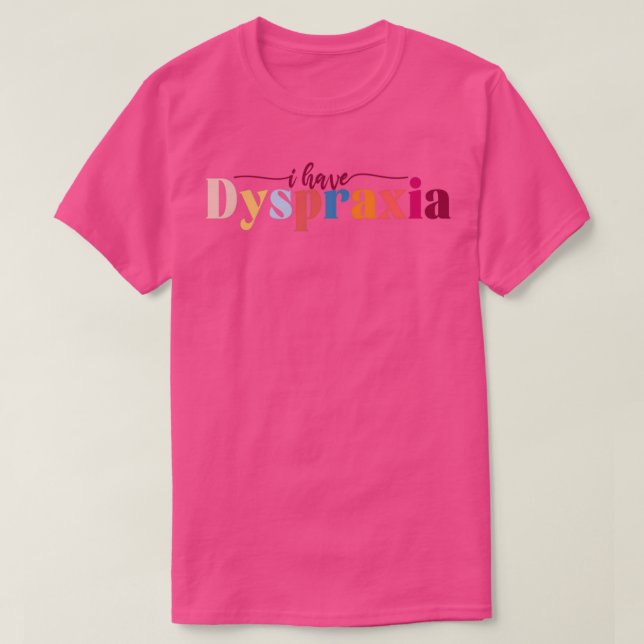 Dyspraxie T-Shirt (Design vorne)