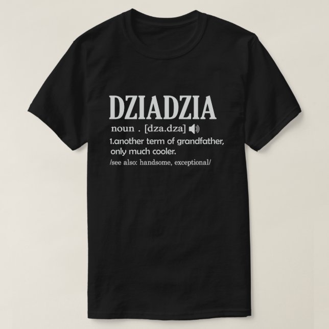 Dziadzia Definition Funny bedeutet Cool Opa Gif T-Shirt (Design vorne)