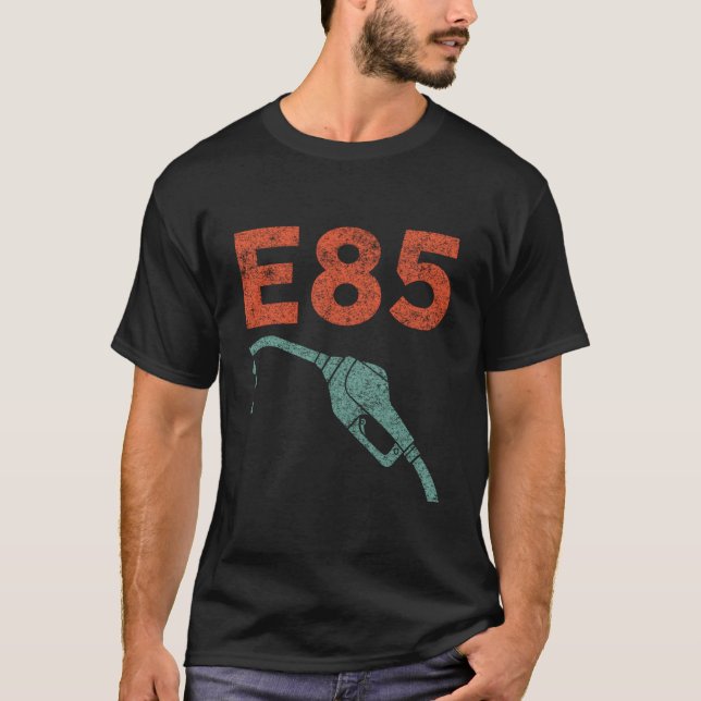 E85 Fun Ethanol Blend Flex Fuel für das Auto Enthu T-Shirt (Vorderseite)