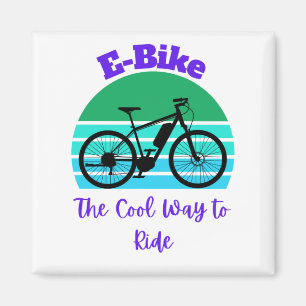 E-Bike Die coole Art zu fahren Magnet